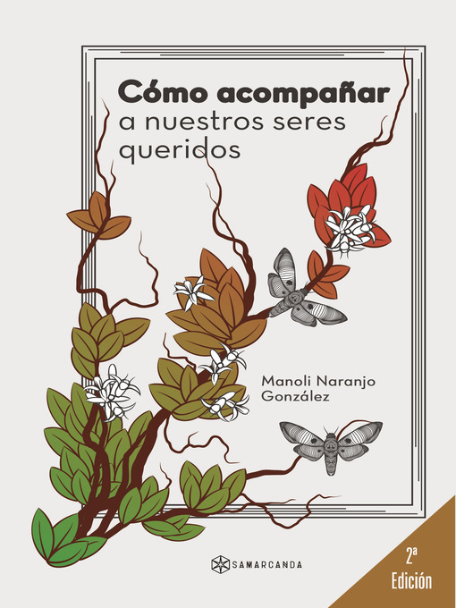Title details for Cómo acompañar a nuestros seres queridos by Manoli Naranjo González - Available